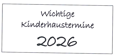 Kinderhaustermine 2026